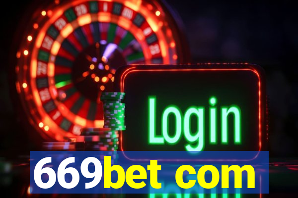 669bet com